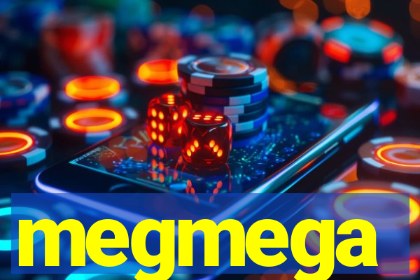 megmega