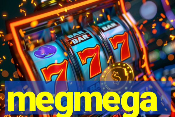 megmega