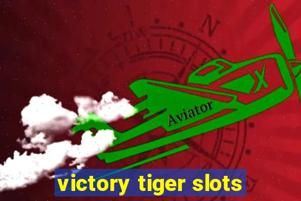 victory tiger slots