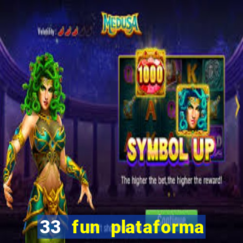 33 fun plataforma de jogos