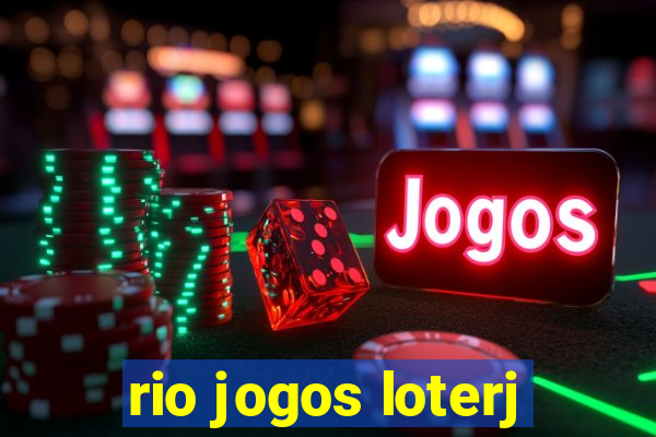 rio jogos loterj