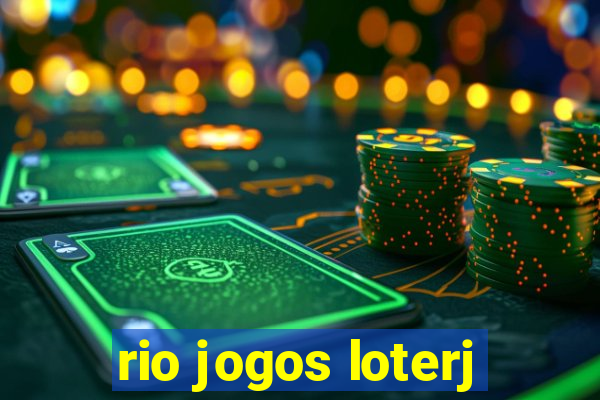 rio jogos loterj