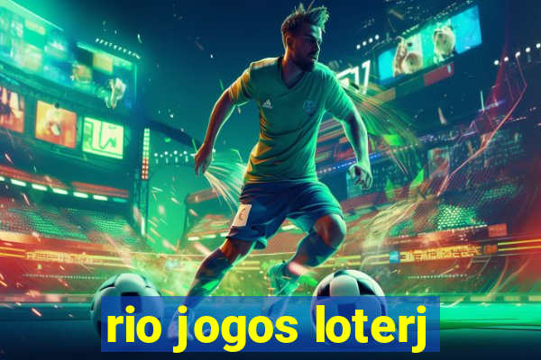 rio jogos loterj