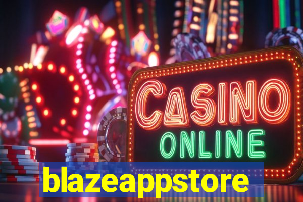 blazeappstore