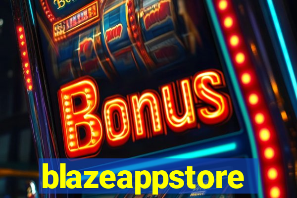 blazeappstore