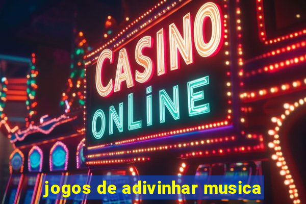 jogos de adivinhar musica