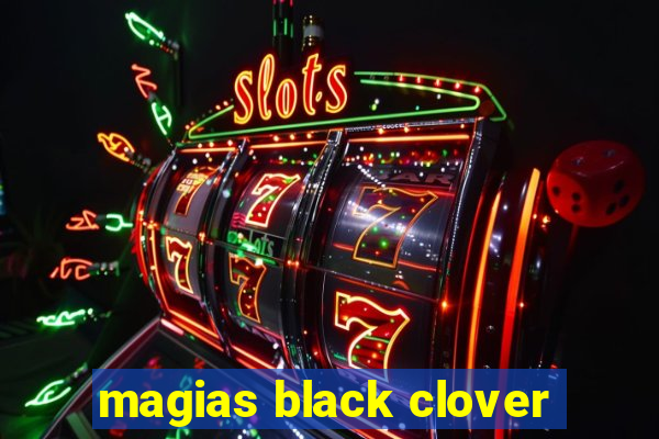 magias black clover