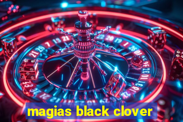 magias black clover