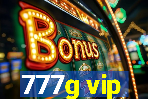 777g vip