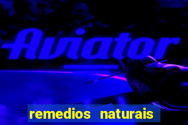 remedios naturais para diabetes