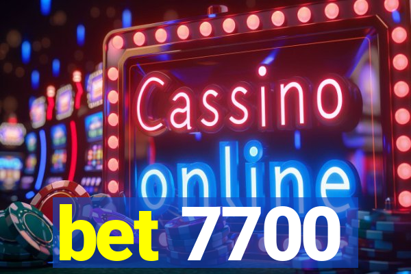 bet 7700