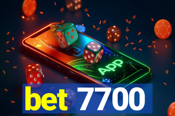 bet 7700