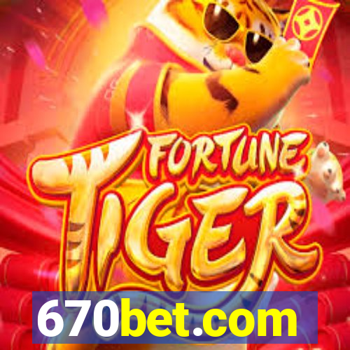 670bet.com