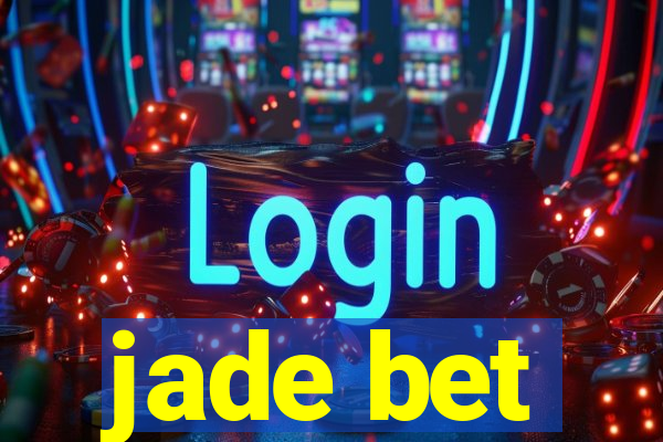 jade bet