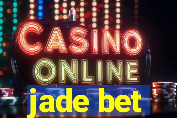 jade bet