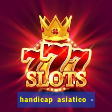 handicap asiatico - 0 5