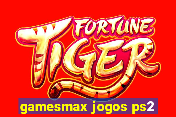 gamesmax jogos ps2