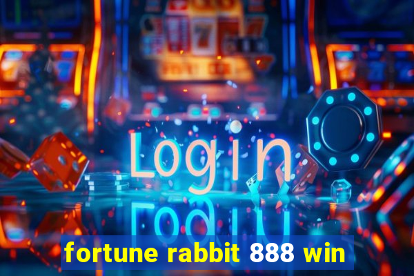 fortune rabbit 888 win