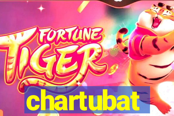 chartubat