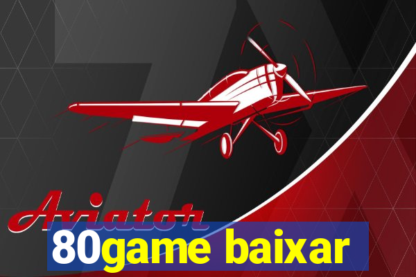 80game baixar