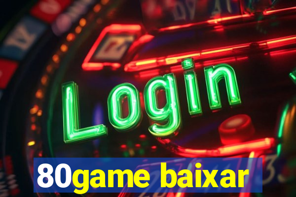 80game baixar