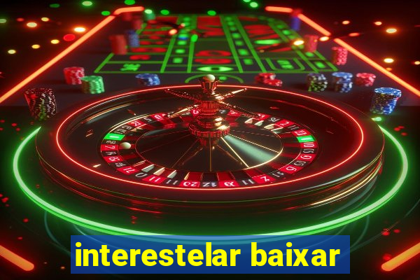 interestelar baixar