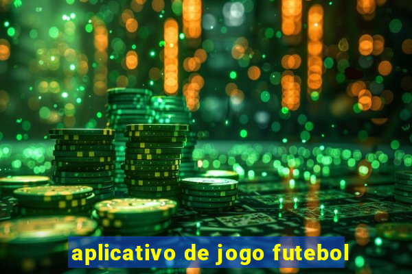 aplicativo de jogo futebol