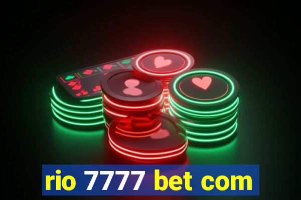 rio 7777 bet com