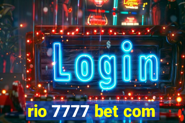 rio 7777 bet com