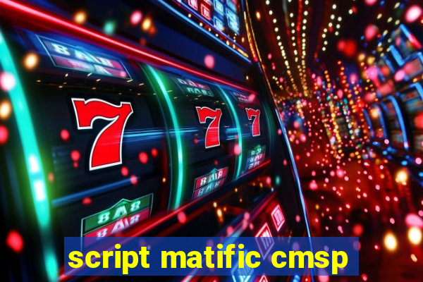 script matific cmsp