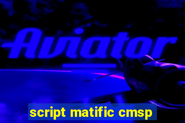 script matific cmsp