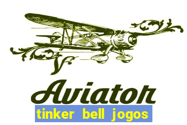 tinker bell jogos do refugio das fadas completo dublado