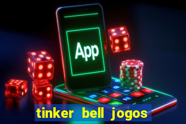 tinker bell jogos do refugio das fadas completo dublado