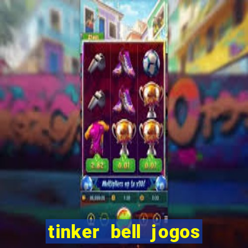 tinker bell jogos do refugio das fadas completo dublado