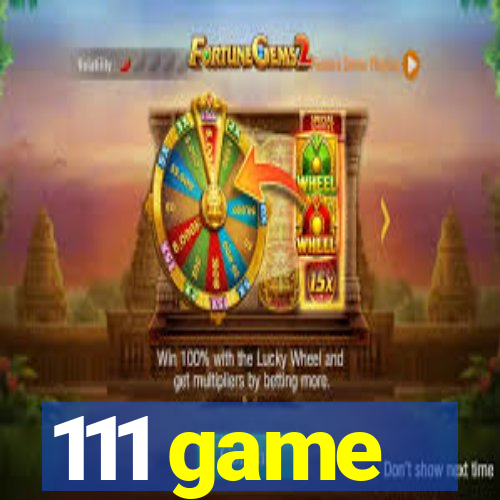 111 game