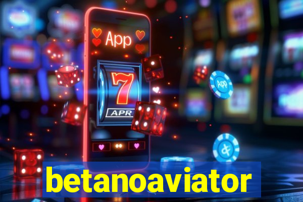 betanoaviator