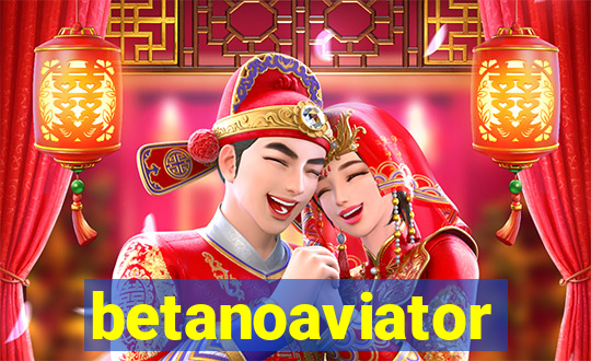 betanoaviator