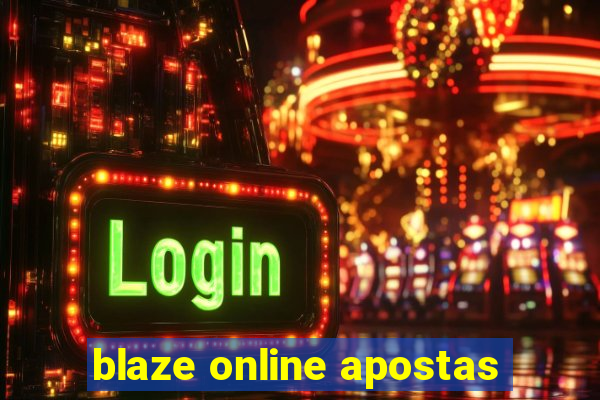 blaze online apostas