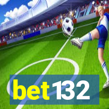 bet132