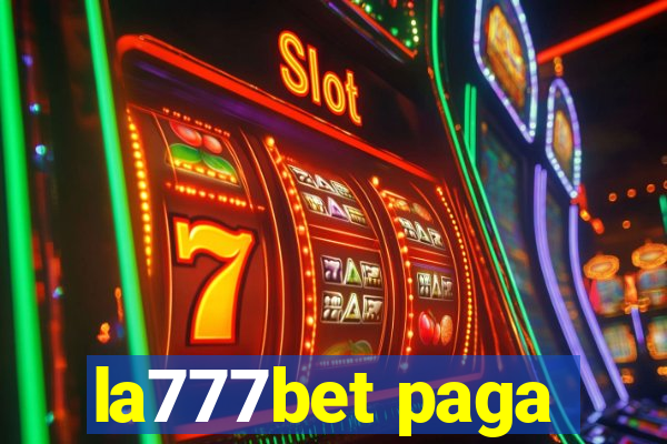 la777bet paga