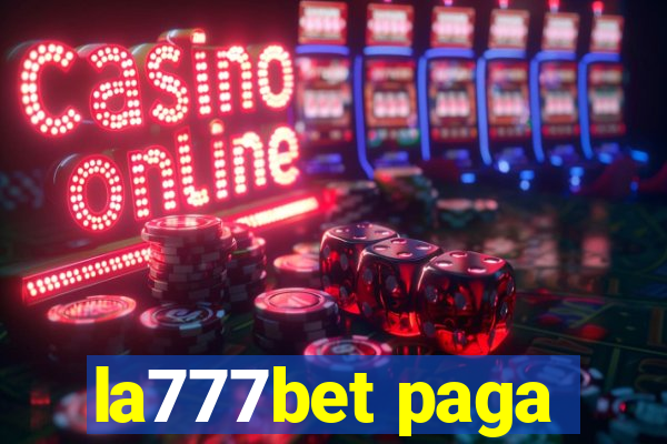 la777bet paga