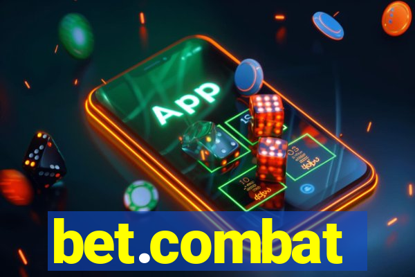 bet.combat