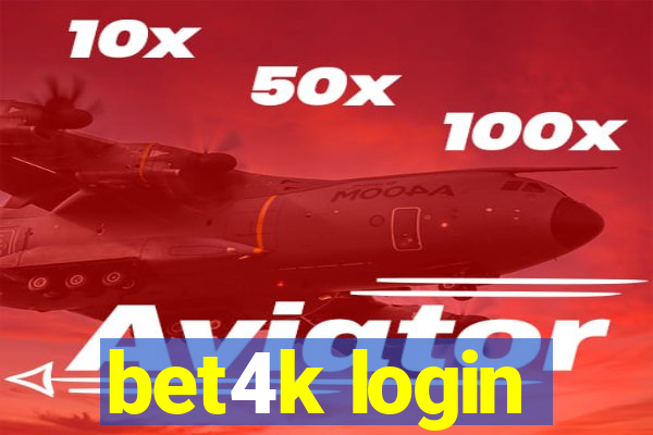 bet4k login