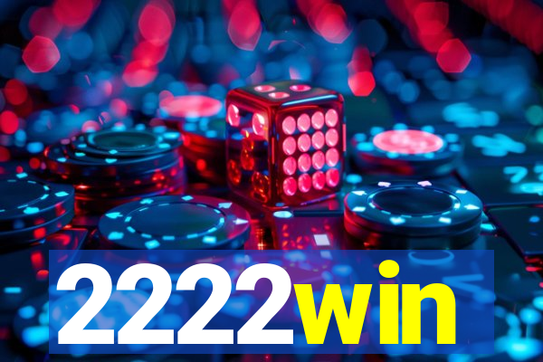 2222win