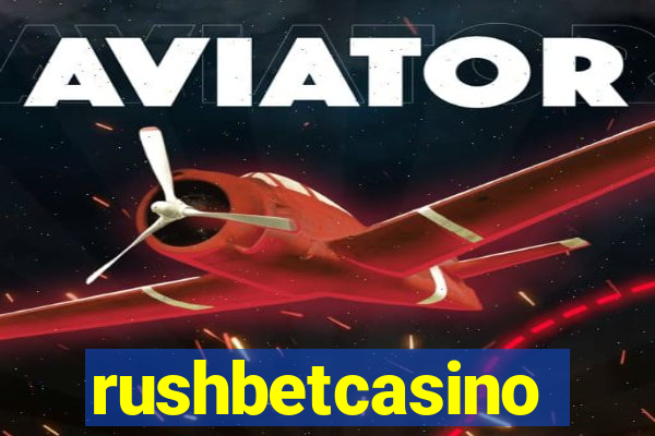 rushbetcasino