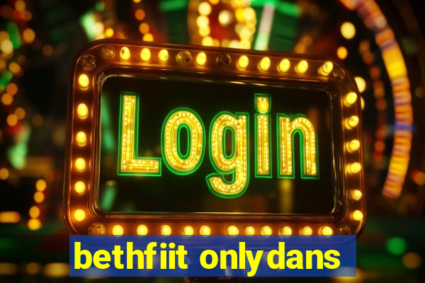 bethfiit onlydans