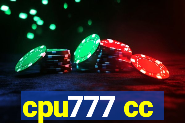 cpu777 cc