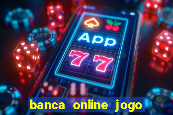 banca online jogo do bicho