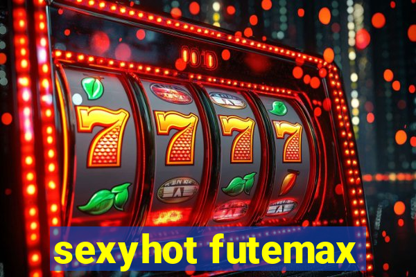 sexyhot futemax