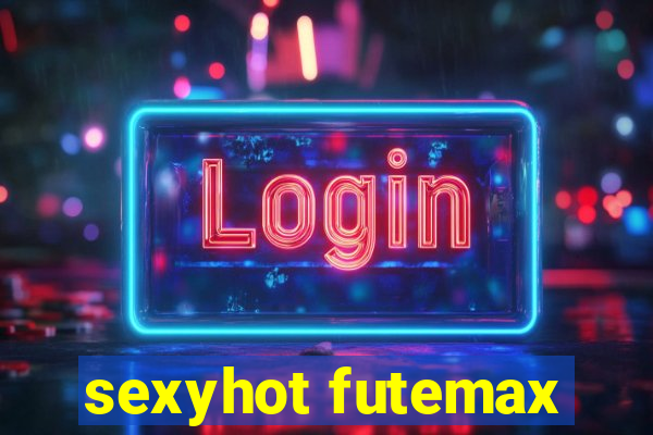 sexyhot futemax